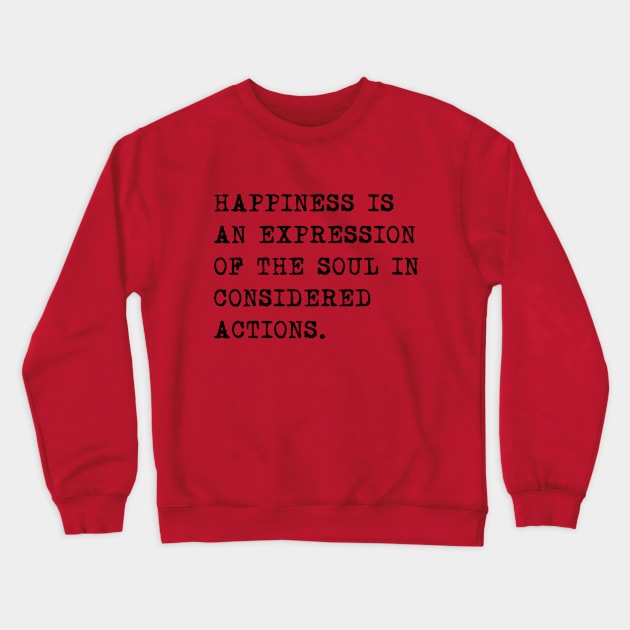 Happiness saying Crewneck Sweatshirt by PallKris